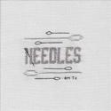 Needles